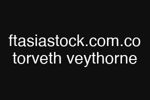 ftasiastock.com.co torveth veythorne